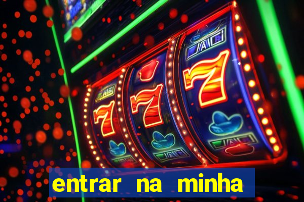 entrar na minha conta sportingbet